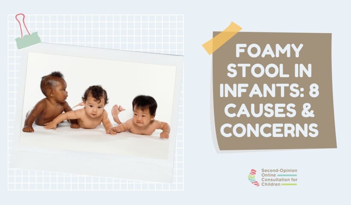 foamy stool in infants