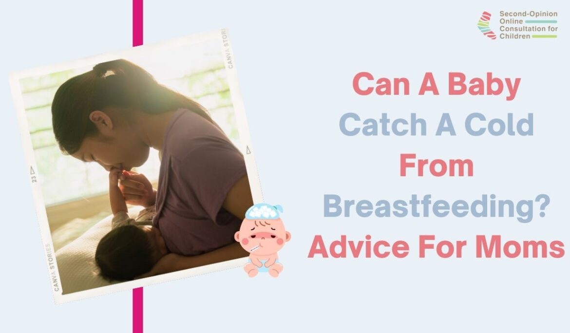 can a baby catch a cold from breastfeeding