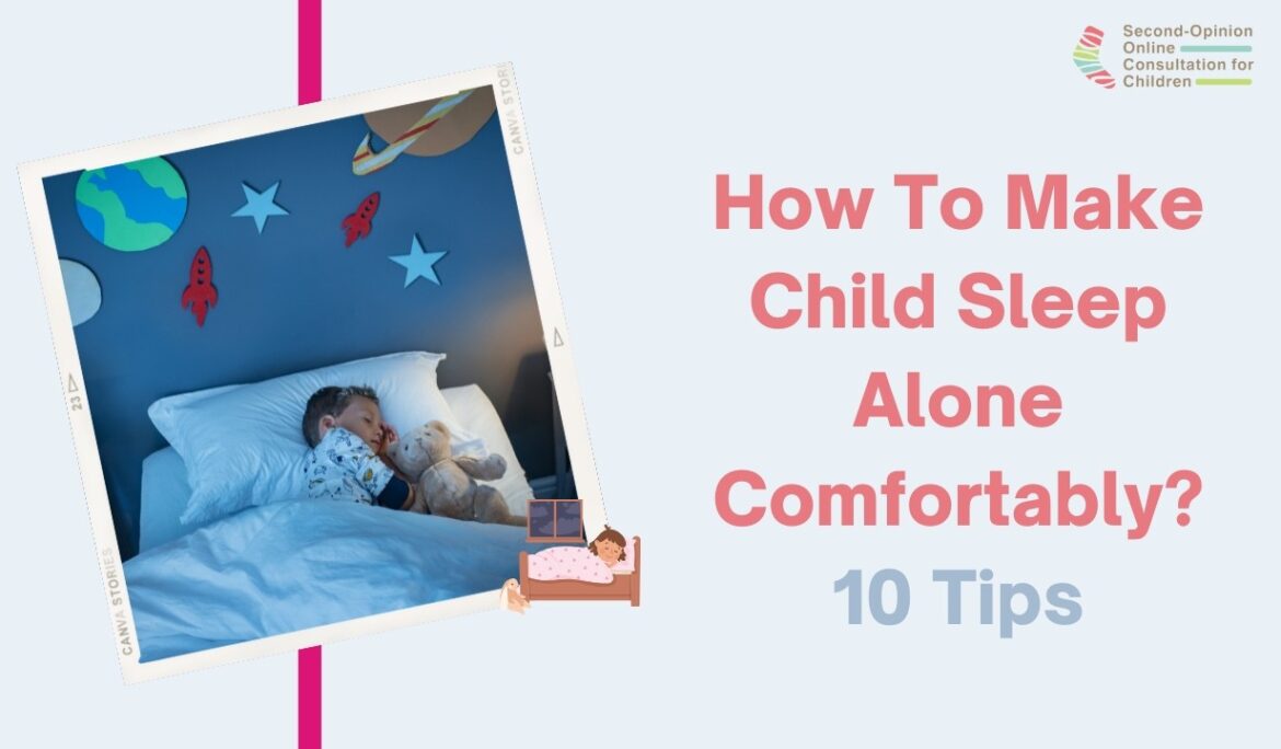 How To Make Child Sleep Alone