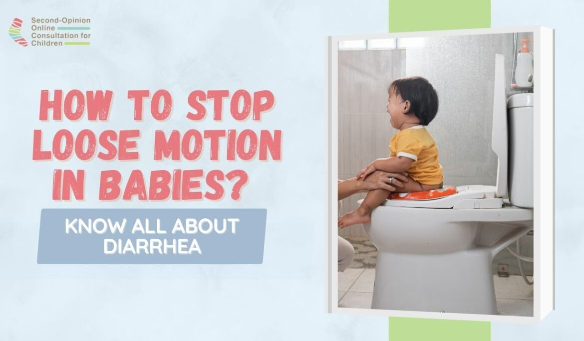 how to stop loose motion in babies